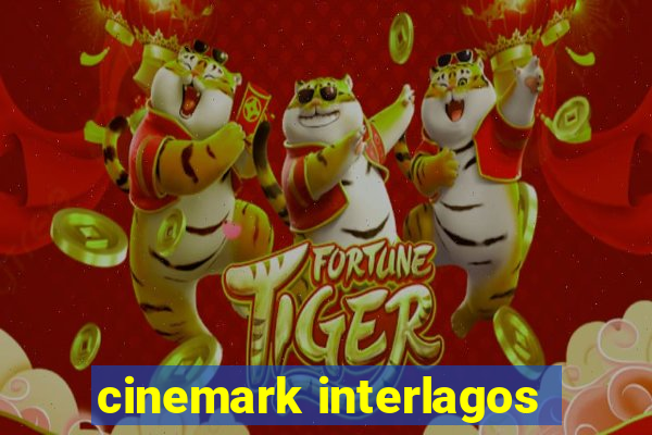 cinemark interlagos